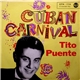 Tito Puente - Cuban Carnival