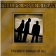 Phillips, Craig & Dean - Favorite Songs Of All