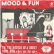 Mood & Fun - The Mother Of A Hony Tonk Girl